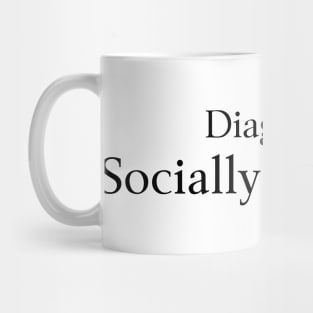 Diagnosis: Socially Awkward Mug